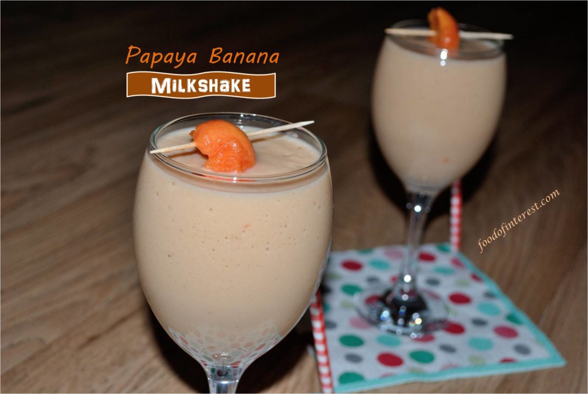 Papaya Banana Milkshake | Milkshake Recipes