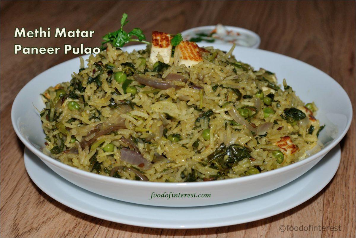 Methi Matar Paneer Pulao | Paneer Recipes | Pulao Recipes