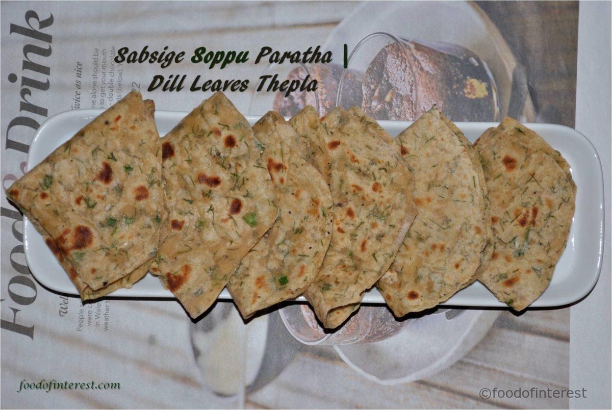 Sabsige Soppu Paratha | Dill Leaves Paratha | Paratha Recipes