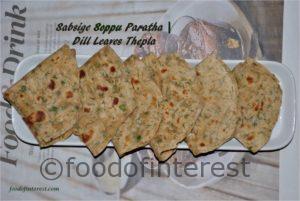 Sabsige Soppu Paratha | Dill Leaves Paratha | Paratha Recipes – Food Of