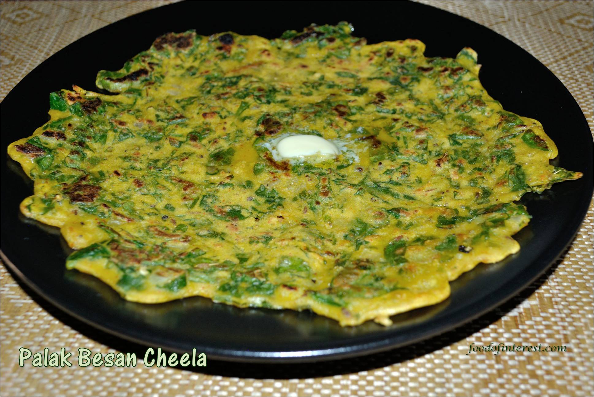 Palak Besan Cheela Spinach Besan Chilla Cheela Recipe Food Of Interest