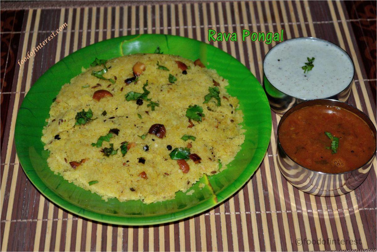 Rava Pongal | Rava Huggi | Pongal Recipes