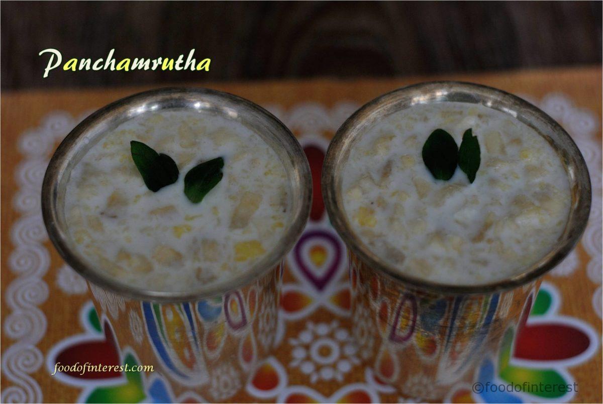 Panchamrutha | Panchamritha | Festival Recipes