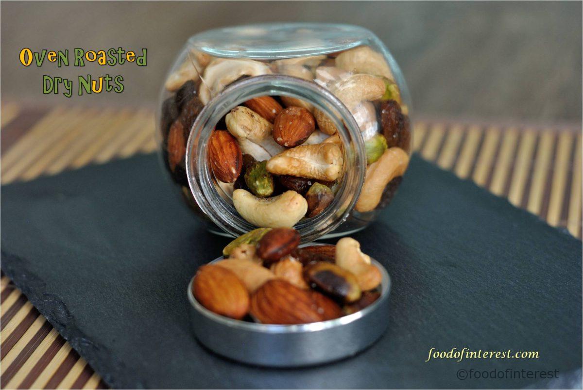 Oven Roasted Dry Nuts | Roasted Dry Nuts